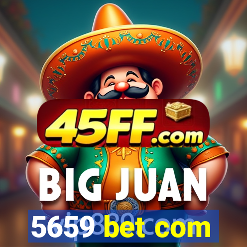 5659 bet com
